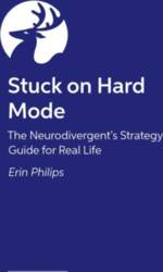 Stuck on Hard Mode: The ADHD