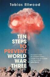 Ten Steps to Prevent World War