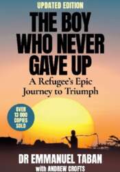 THE BOY WHO NEVER GAVE UP