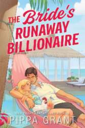 The Bride`s Runaway Billionaire