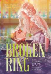 The Broken Ring: This Marriage Will