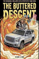 The Buttered Descent