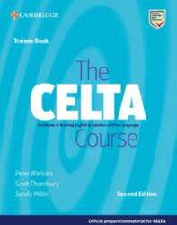 The CELTA Course. Trainee Book: Second