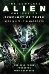 The Complete Alien Collection: Symphony of