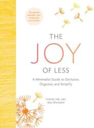 The Joy of Less: A Minimalist