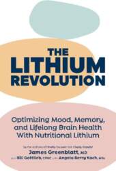 The Lithium Revolution: Optimizing Mood, Memory