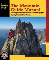 The Mountain Guide Manual: The Comprehensive