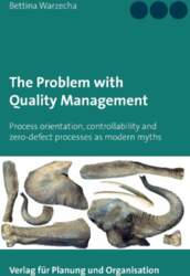 The Problem with Quality Management: Process