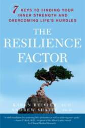 The Resilience Factor: 7 Keys to