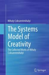 The Systems Model of Creativity: The