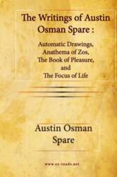 The Writings of Austin Osman Spare: