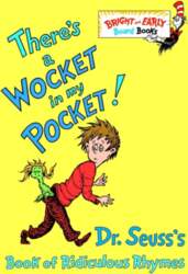 There`s a Wocket in My Pocket