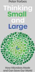 Thinking Small and Large: How Microbes