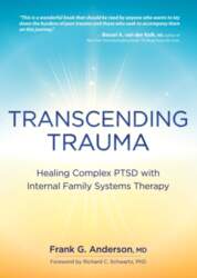 Transcending Trauma: Healing Complex PTSD with