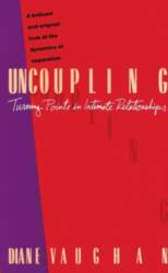 Uncoupling: Turning Points in Intimate Relationships