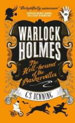 Warlock Holmes: The Hell-Hound of the