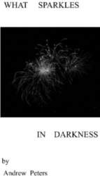 What Sparkles in Darkness
