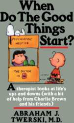 When Do The Good Things Start