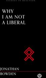 Why I Am Not a Liberal