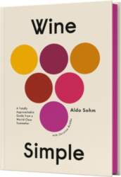 Wine Simple: A Totally Approachable Guide