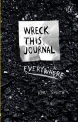 Wreck This Journal Everywhere