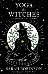 Yoga for Witches: Revised, Updated, Expanded
