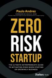Zero Risk Startup: The Ultimate Entrepreneur`s