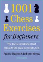 1001 Chess Exercises for Beginners: Second