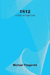 1812: A tale of Cape Cod