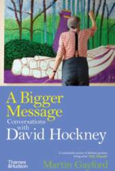 A Bigger Message: Conversations with David