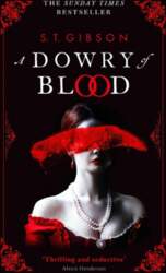 A Dowry of Blood