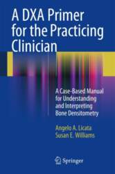 A DXA Primer for the Practicing