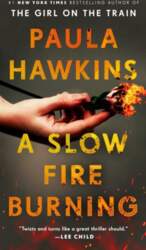 A Slow Fire Burning
