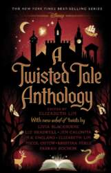 A Twisted Tale Anthology: A Twisted