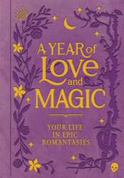 A Year of Love and Magic: