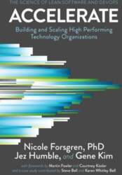 Accelerate: The Science of Lean Software