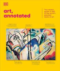 Art, Annotated: Your Expert Guide to