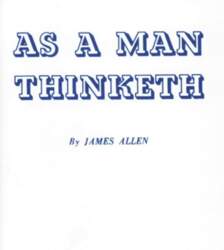 As a Man Thinketh