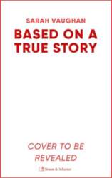 Based on a True Story