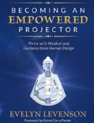 Becoming an Empowered Projector: Thrive with