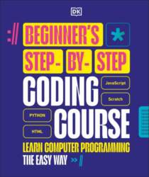 Beginner`s Step-by-Step Coding Course: Learn Computer