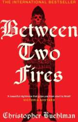 Between Two Fires: Discover the `beautiful