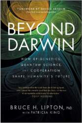 Beyond Darwin: How Epigenetics, Quantum Science