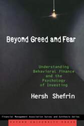 Beyond Greed and Fear: Understanding Behavioral