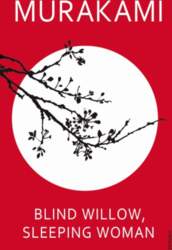 Blind Willow, Sleeping Woman