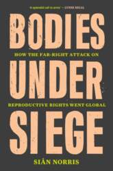 Bodies Under Siege: How the Far-Right