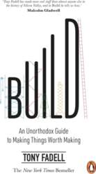 Build: An Unorthodox Guide to Making