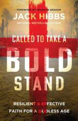 Called to Take a Bold Stand: