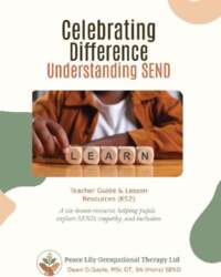 Celebrating Difference - Understanding SEND: A