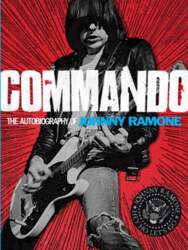 Commando: The Autobiography of Johnny Ramone
